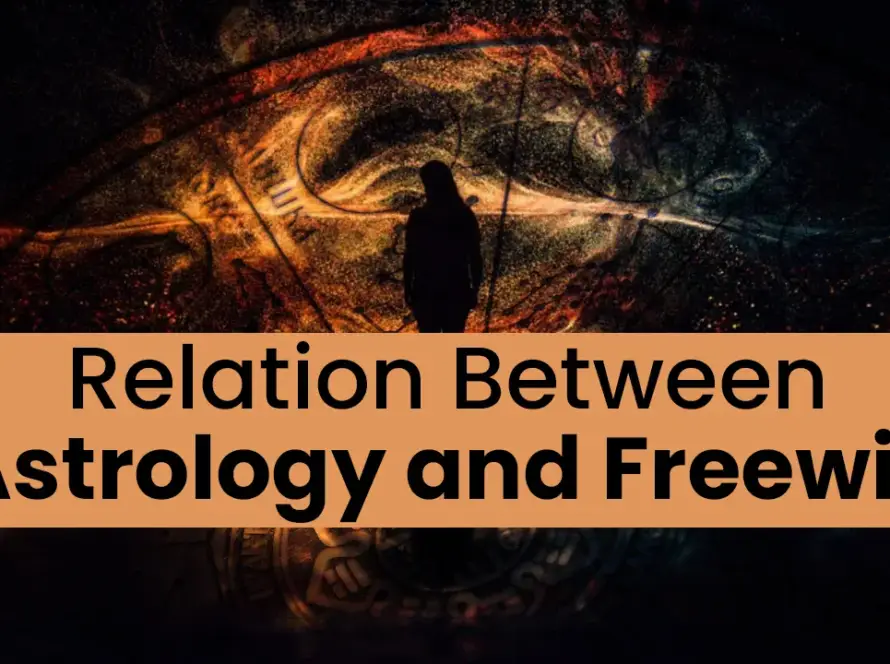 Relation Between Astrology and Freewill