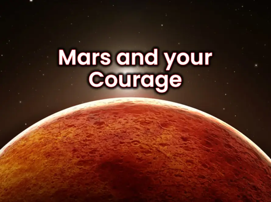 Mars and your Courage