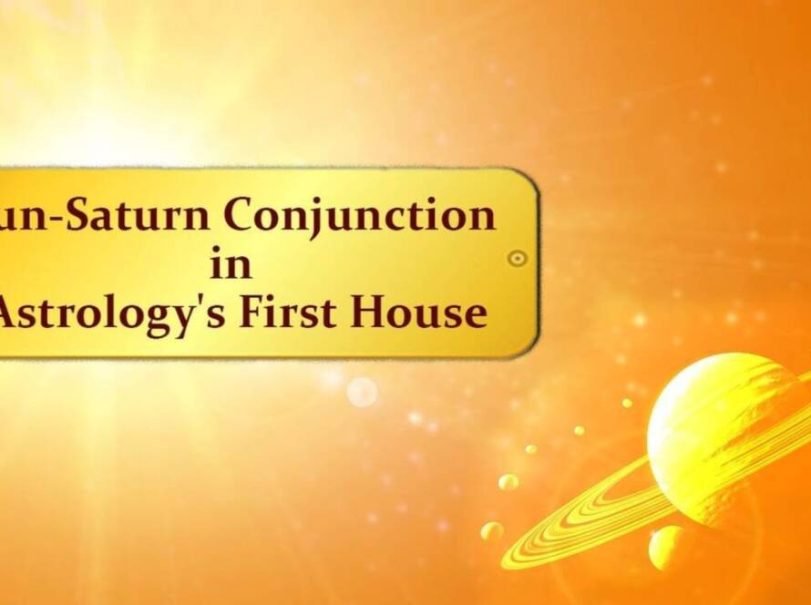 Sun-Saturn Conjunction in Astrology’s First House