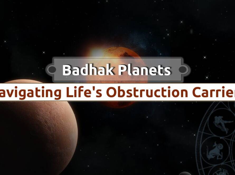 Badhaka Planets