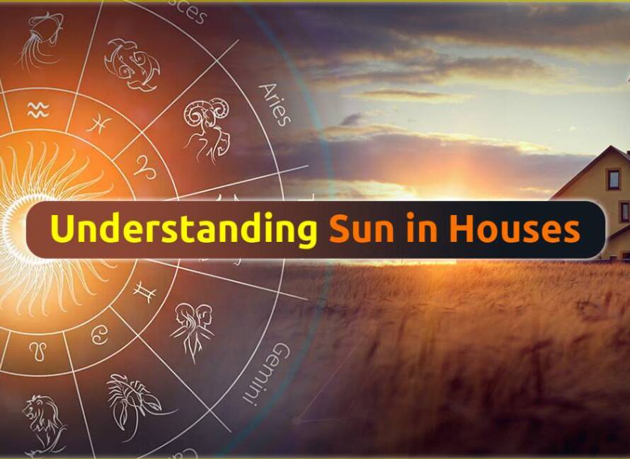 Sun in Houses