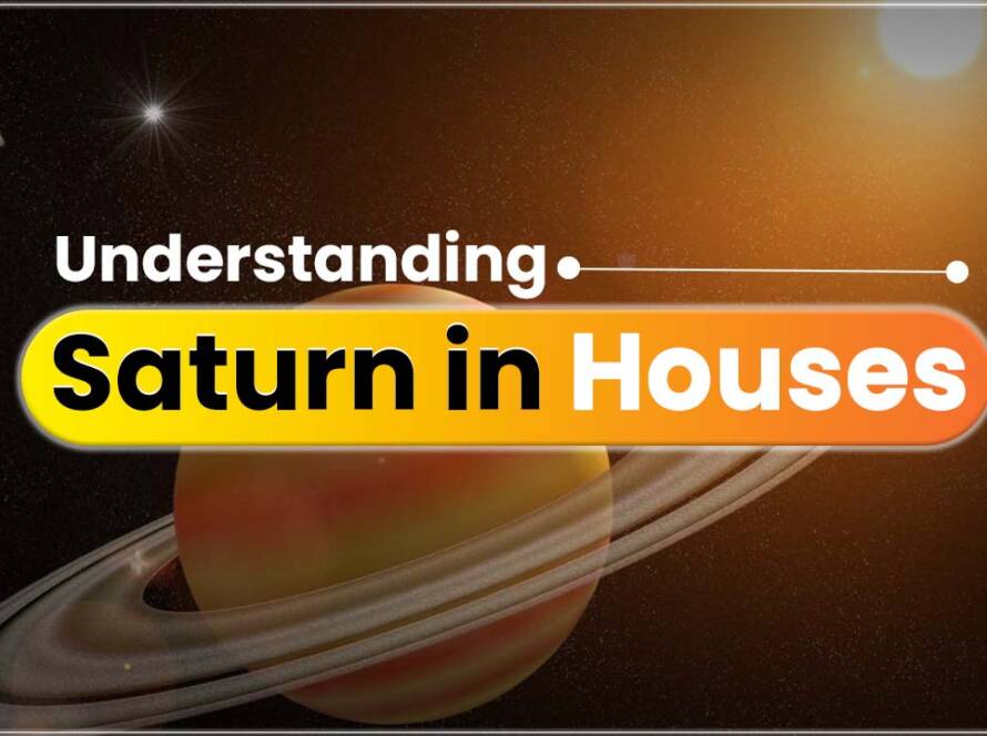 Saturn in Houses