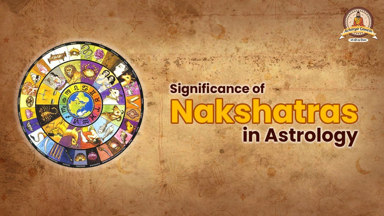 Nakshatras in Astrology