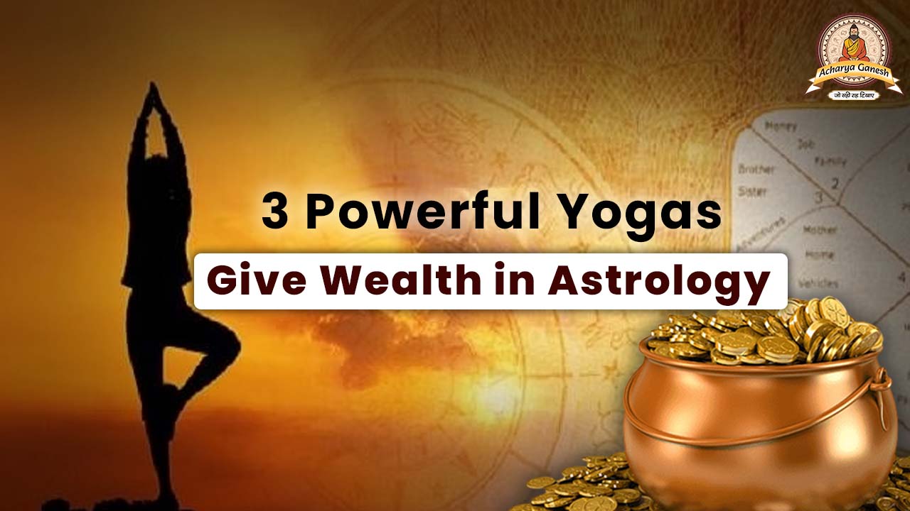 Wealth Yogas in Astrology